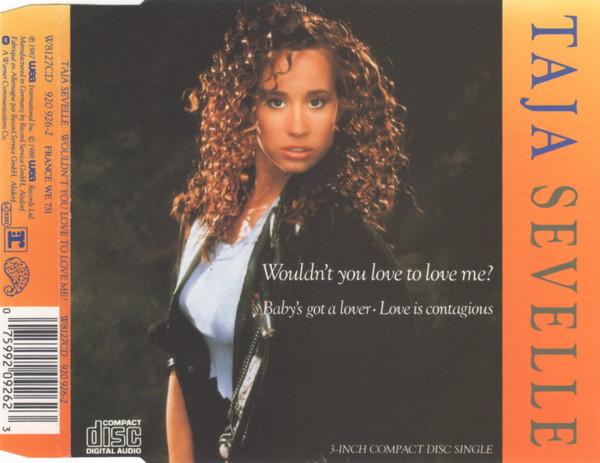 Taja Sevelle - Wouldn't You Love To Love Me?