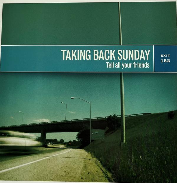 Taking Back Sunday - Tell All Your Friends