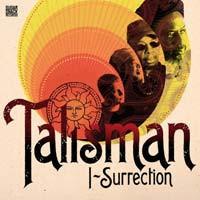 Talisman (3) - I-Surrection