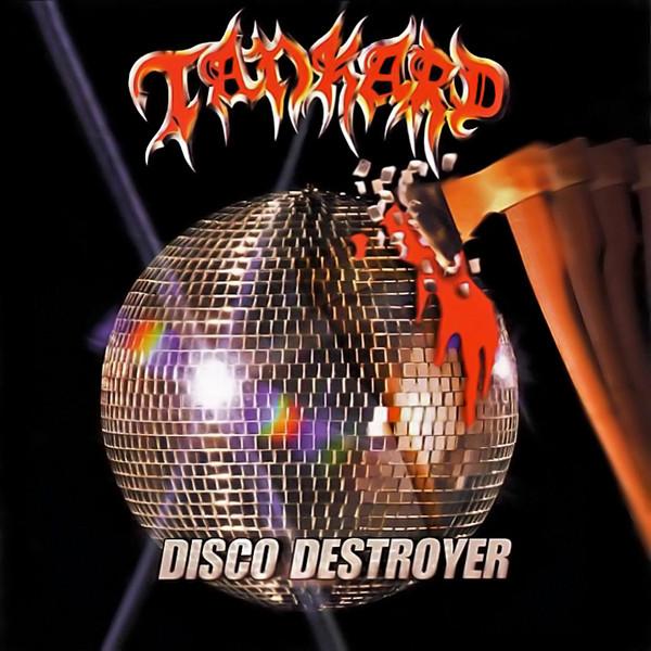 Tankard - Disco Destroyer