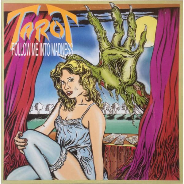 Tarot  - Follow Me Into Madness
