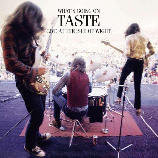 Taste (2) - What's Going On (Live At The Isle Of Wight)