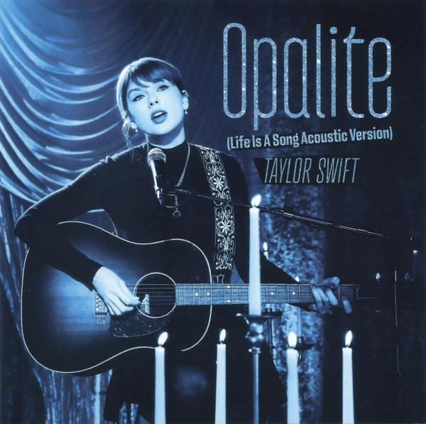 Taylor Swift - Opalite (Life Is A Song Acoustic Version)