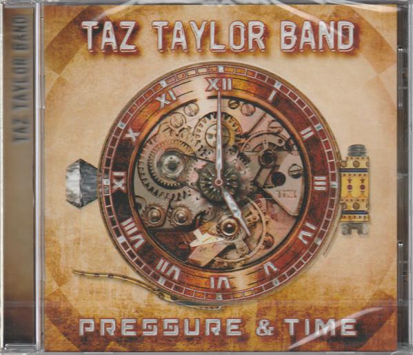 Taz Taylor Band - Pressure & Time