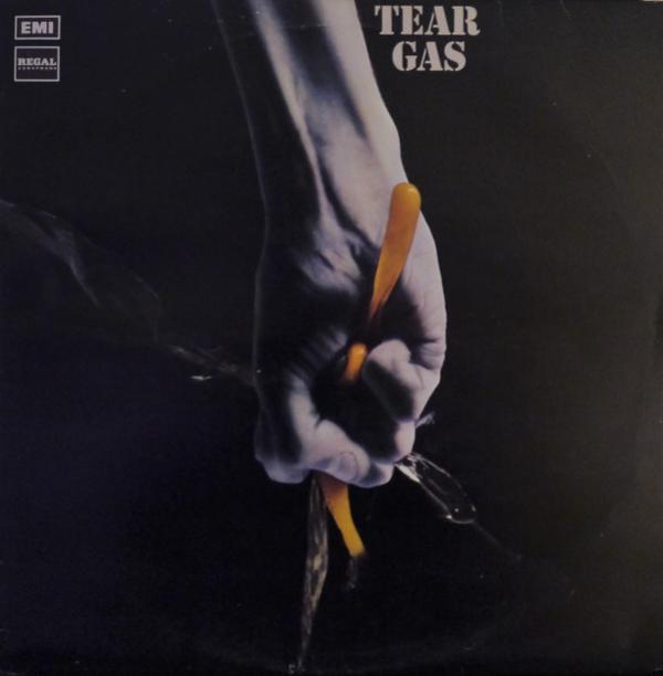 Tear Gas - Tear Gas