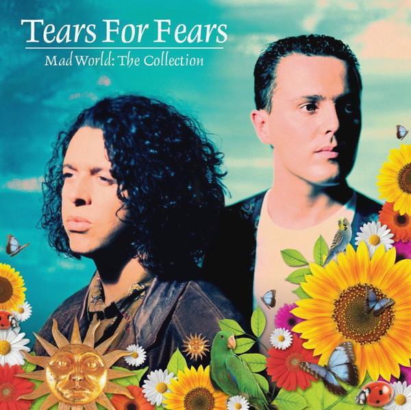 Tears For Fears - Mad World: The Collection