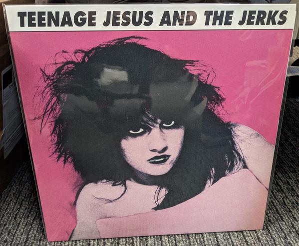Teenage Jesus And The Jerks - Teenage Jesus And The Jerks