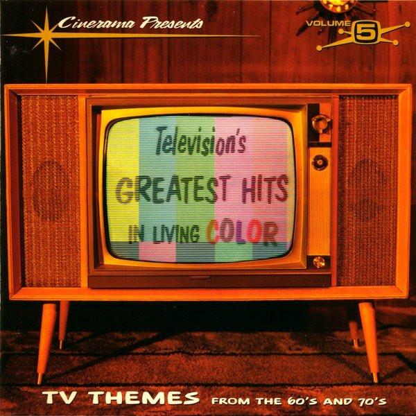  - Television's Greatest Hits Volume 5 - In Living Color