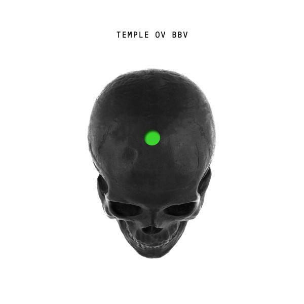 Temple Ov BBV - Temple Ov BBV