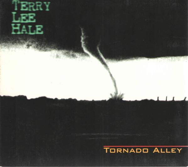 Terry Lee Hale - Tornado Alley