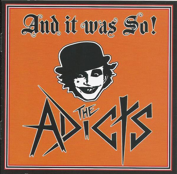 The Adicts - And It Was So!