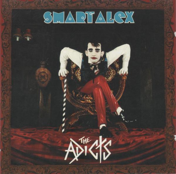 The Adicts - Smart Alex