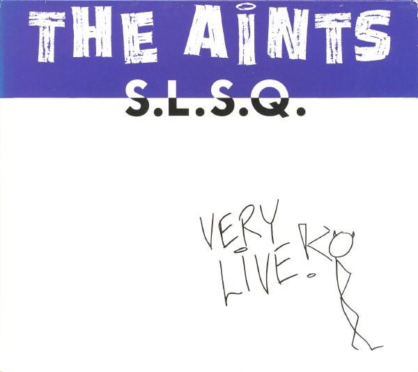 The Aints - S.L.S.Q