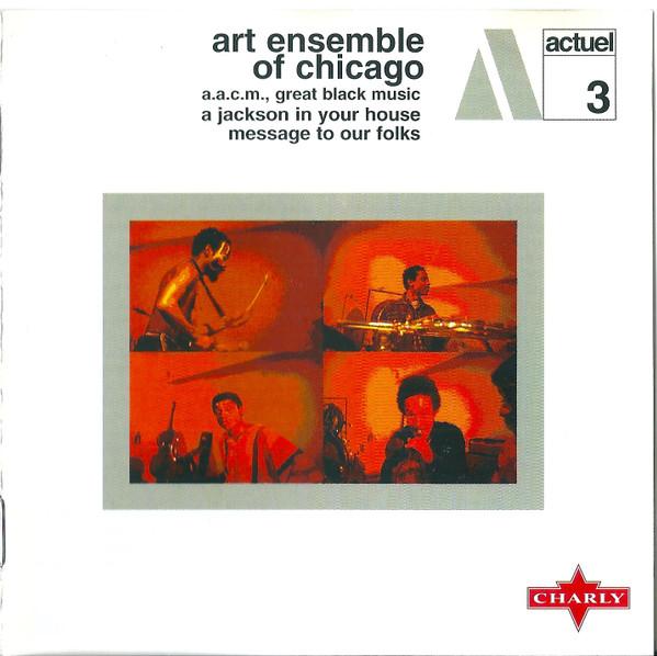 The Art Ensemble Of Chicago - A Jackson In Your House / Message To Our Folks