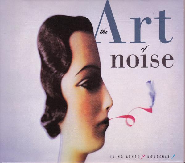 The Art Of Noise - In No Sense? Nonsense!