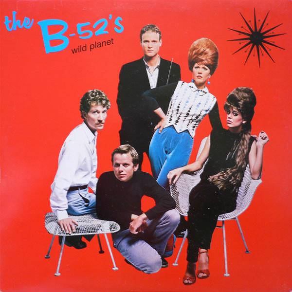 The B-52's - Wild Planet