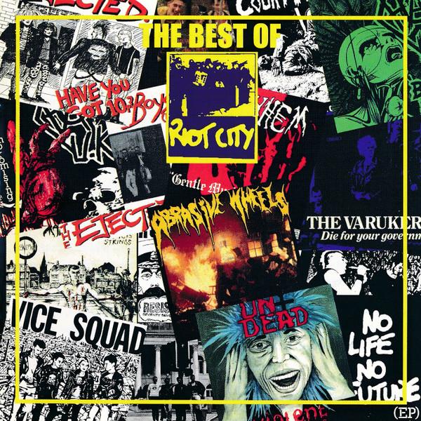  - The Best Of Riot City Records