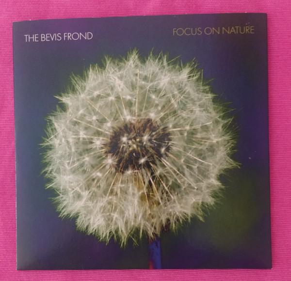 The Bevis Frond - Focus On Nature