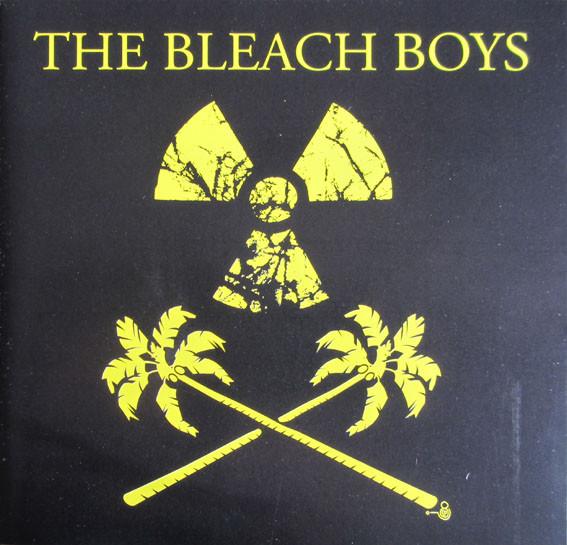 The Bleach Boys (4) - We've Got The Bomb
