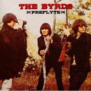 The Byrds - Preflyte