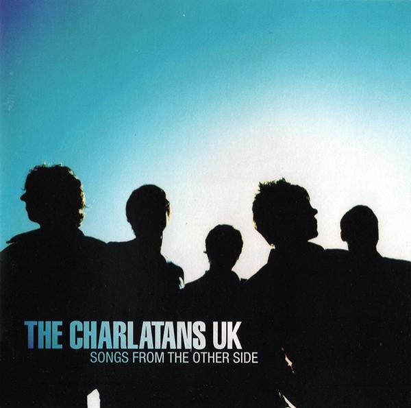 The Charlatans - Songs From The Other Side