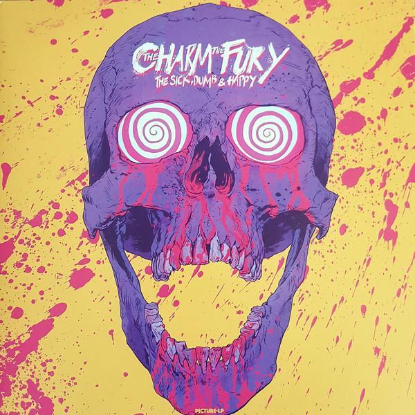 The Charm The Fury - The Sick, Dumb & Happy