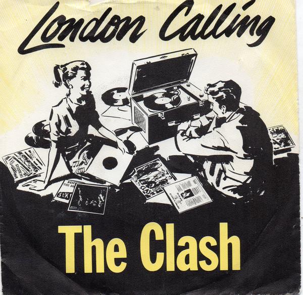 The Clash - London Calling / Armagideon Time