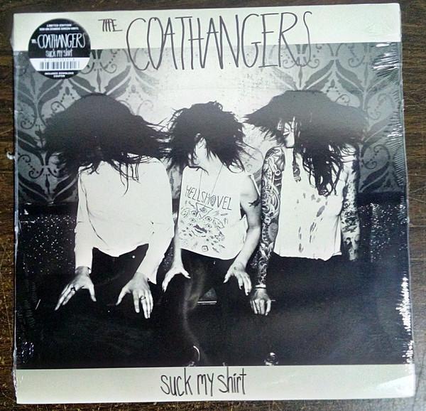 The Coathangers - Suck My Shirt