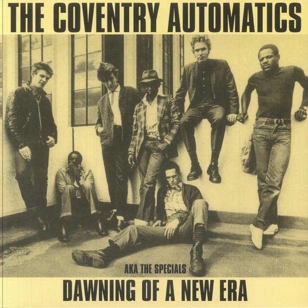 The Coventry Automatics - Dawning Of A New Era