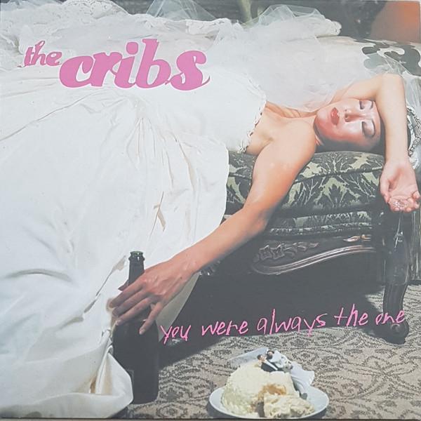 The Cribs - You Were Always The One
