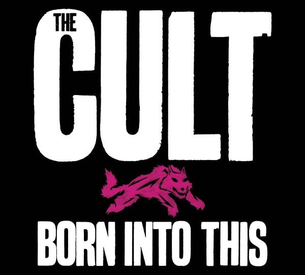 The Cult - Born Into This (Savage Edition)