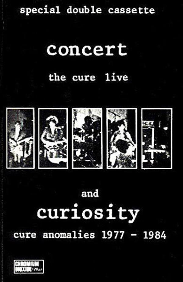 The Cure - Concert (The Cure Live) And Curiosity (Cure Anomalies 1977 - 1984)