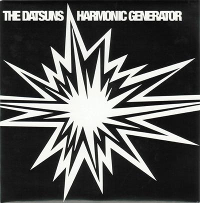 The Datsuns - Harmonic Generator