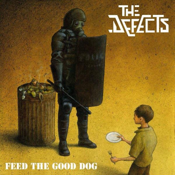 The Defects - Feed The Good Dog