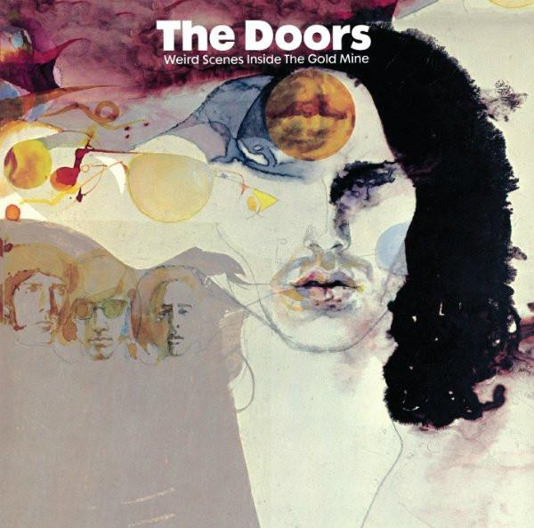 The Doors - Weird Scenes Inside The Gold Mine