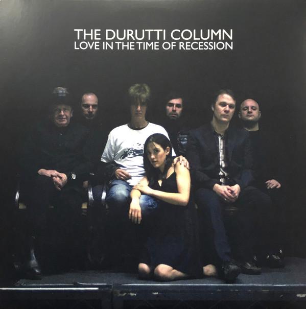 The Durutti Column - Love In The Time Of Recession