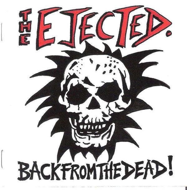 The Ejected - Back From The Dead
