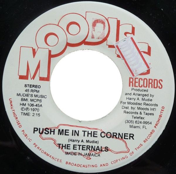 The Eternals (2) - Push Me In The Corner
