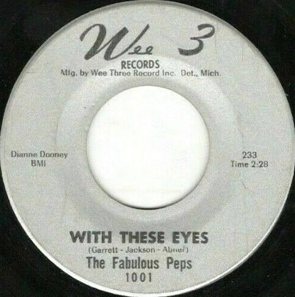 The Fabulous Peps - With These Eyes