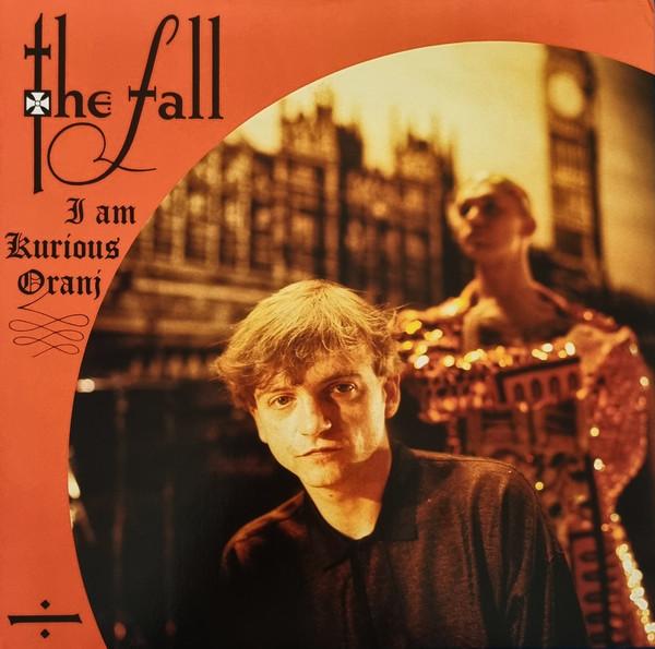 The Fall - I Am Kurious Oranj