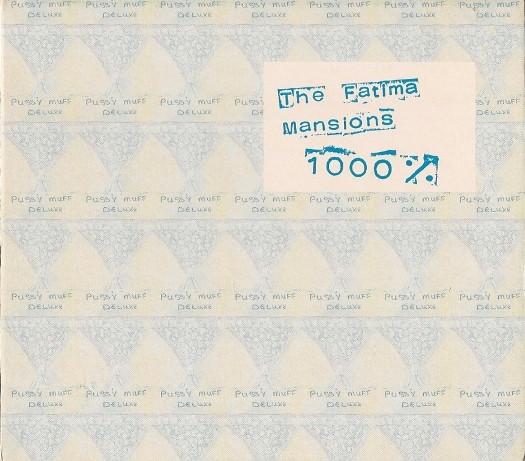 The Fatima Mansions - 1000%