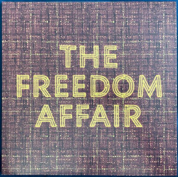 The Freedom Affair - The Freedom Affair