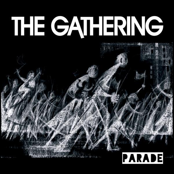The Gathering (17) - Parade
