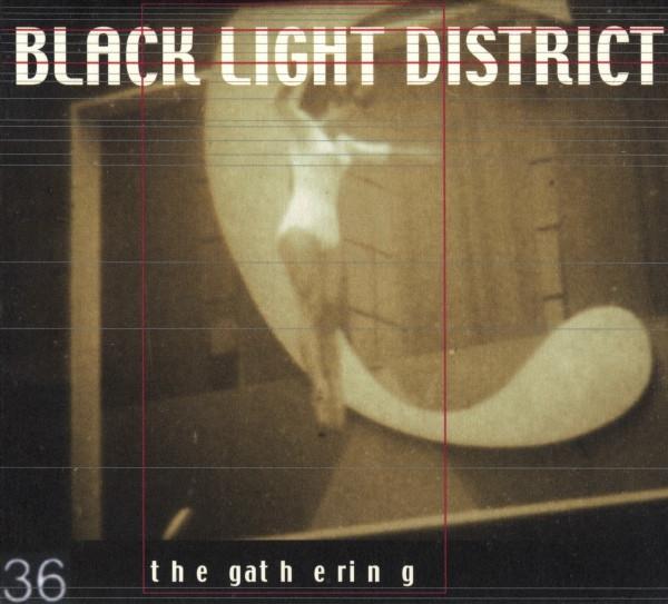 The Gathering - Black Light District