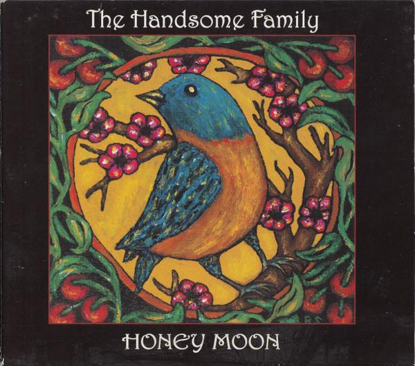 The Handsome Family - Honey Moon