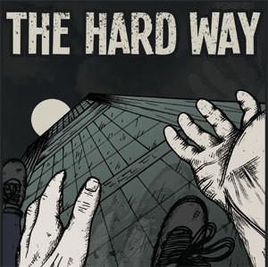 The Hard Way (2) - The Hard Way