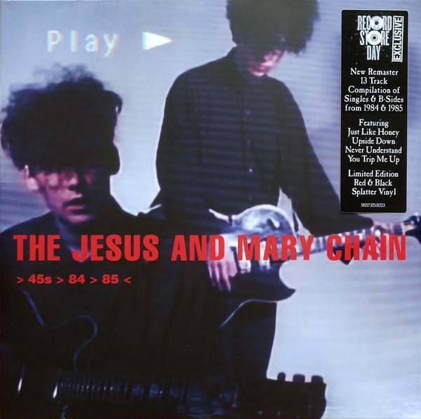 The Jesus And Mary Chain - > 45s > 84 > 85 <