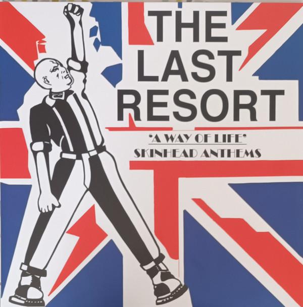 The Last Resort - A Way Of Life - Skinhead Anthems
