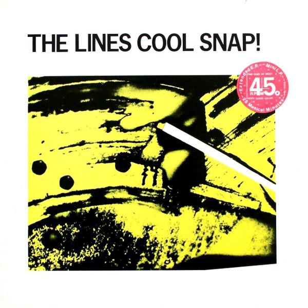 The Lines - Cool Snap!