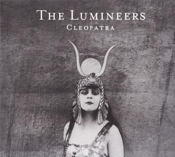 The Lumineers - Cleopatra